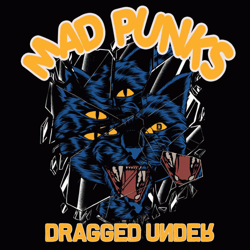 Dragged Under : Mad Punks